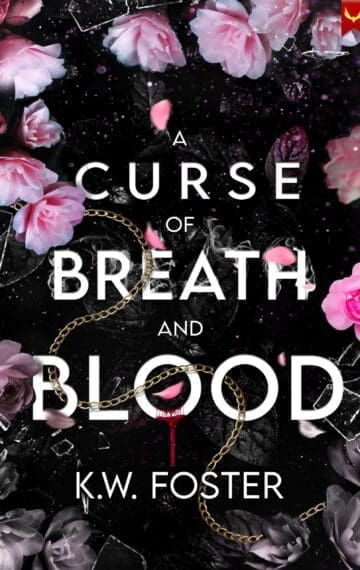 A Curse of Breath and Blood